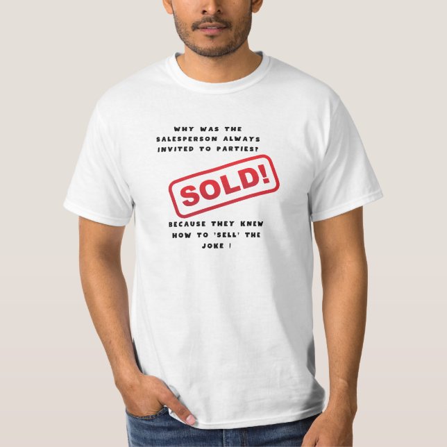 Salesman Shirt, den ädla Salesperson-skjortan T Shirt (Framsida)
