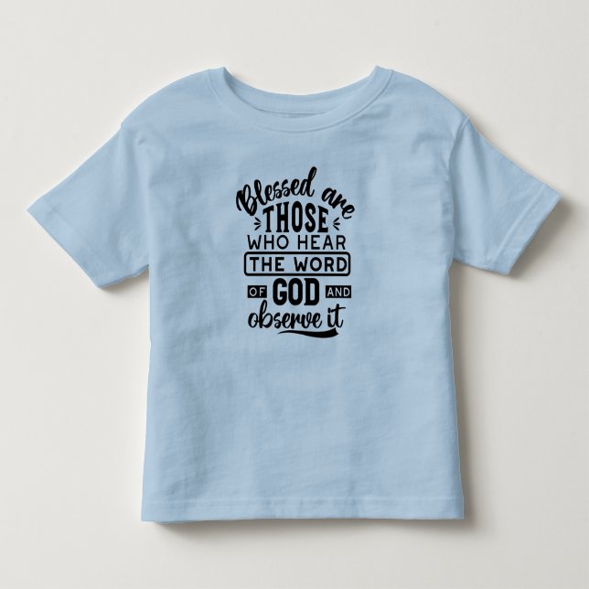 Sålige äro de som hör Guds ord Citat T Shirt (Framsida)