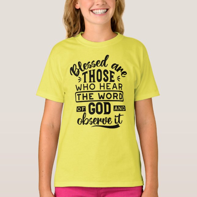 Sålige äro de som hör Guds ord Citat T Shirt (Framsida)