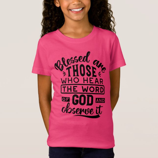 Sålige äro de som hör Guds ord Citat T Shirt (Framsida)