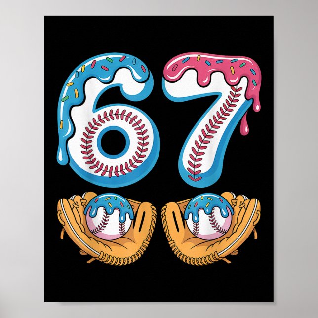 Sälj 67 - Glassdropp 67 Meme Rollig Spelare _4 Poster (Framsidan)