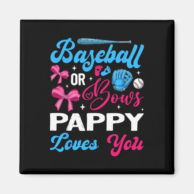 Sälj eller bows Pappy Kärlek Gender Reveal Magnet (Framsidan)