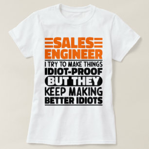 Sälj Ingenjör jag försöker göra Sak Roliga meninga T Shirt