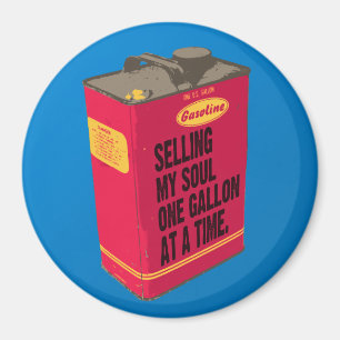 Sälja min Soul - rundamagnet Magnet