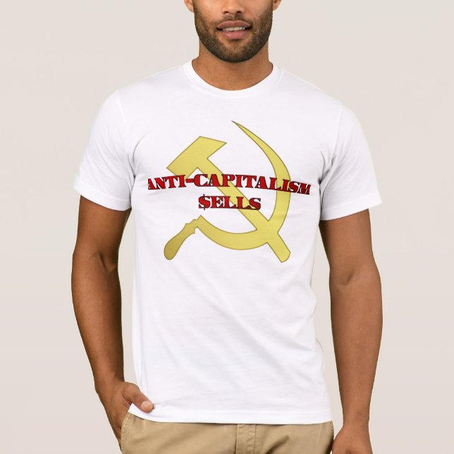 "Säljer Anti-Kapitalism ", T-shirt (Framsida)
