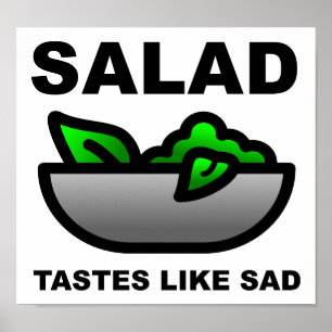 Sallad smakar som sorg Rolig Poster