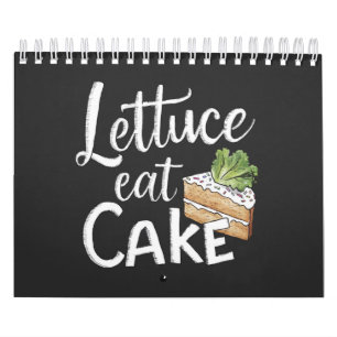 Sallat Eat Cake Foodie Print - Lustigt Cake & Sala Kalender