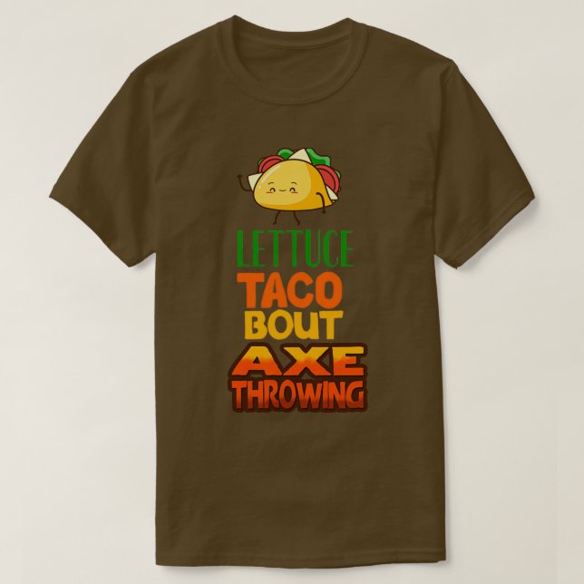 Sallat Taco Bout Ax Throwing Classic TShirt T Shirt (Design framsida)