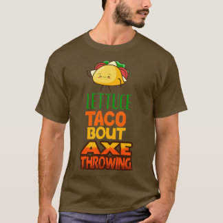 Sallat Taco Bout Ax Throwing Classic TShirt T Shirt