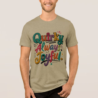 Sällsamt Alltid Glädjerik T Shirt