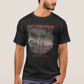 Sällskapsdjur, ibland död, är bättre t shirt