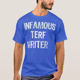 Sällsynt berömd Terf Writer T Shirt