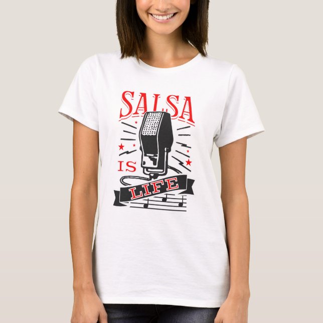 Salsa är Life T Shirt (Framsida)