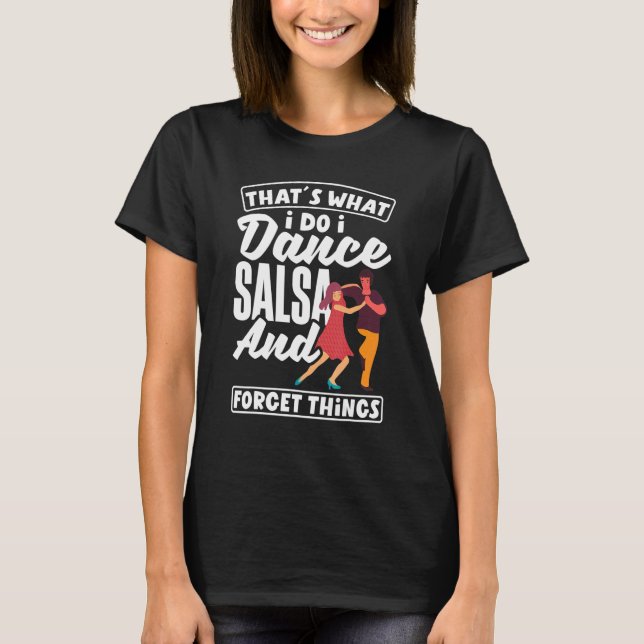 Salsa Dance Salsa Dancing   T Shirt (Framsida)