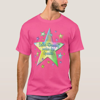 Salsa Dancing Makes Life Gnistra Stars T Shirt