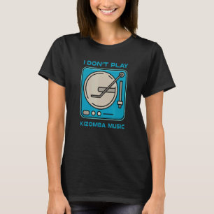 Salsa Music for Salsa Djs T Shirt