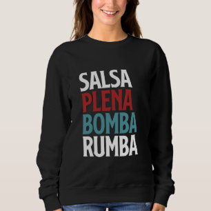 Salsa Plena Bomba Rumba Puerto Rica Dance T Shirt
