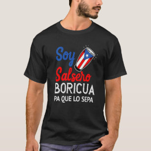 Salsa Puerto Rico Boricua Puerto Rican Pr Music SA T Shirt