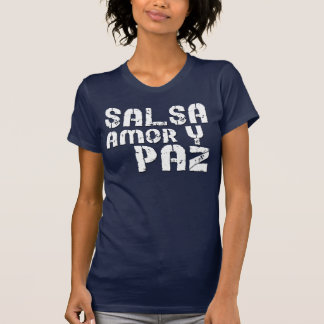 Salsakärlek y Paz T-shirt