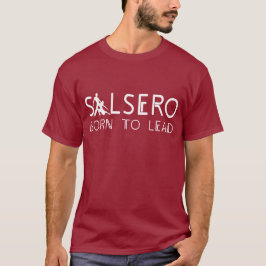SALSERO - FÖTT ATT LEDA med dans koppla ihop Tee Shirt