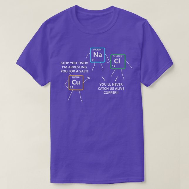 Salt and Copper Periodic Bord Police Pun Chemistr T Shirt (Design framsida)