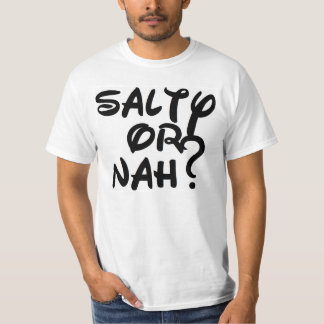 Salt eller Nah? T-shirt