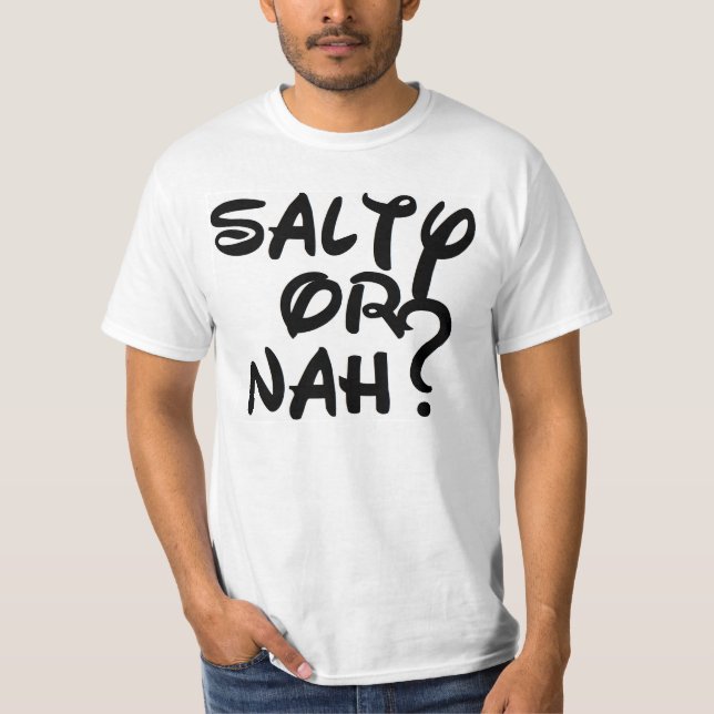 Salt eller Nah? T-shirt (Framsida)