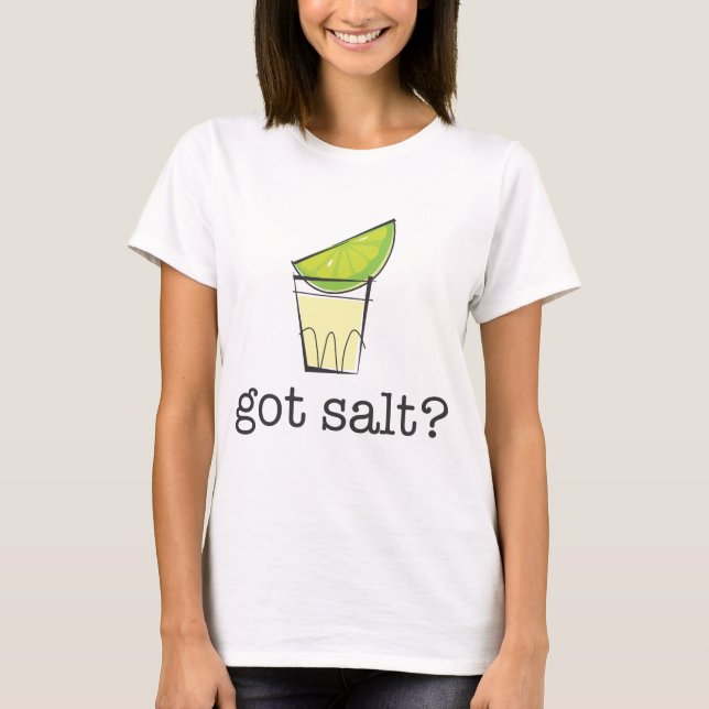 Salt har? Tequila som skjutas med limefrukt T-shirt (Framsida)