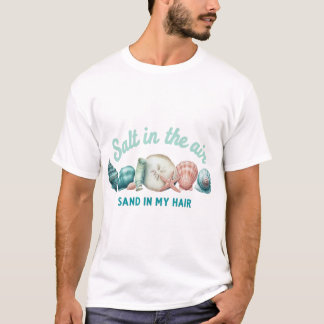Salt i luften, sand i mitt hår – Kustnära stämning T Shirt