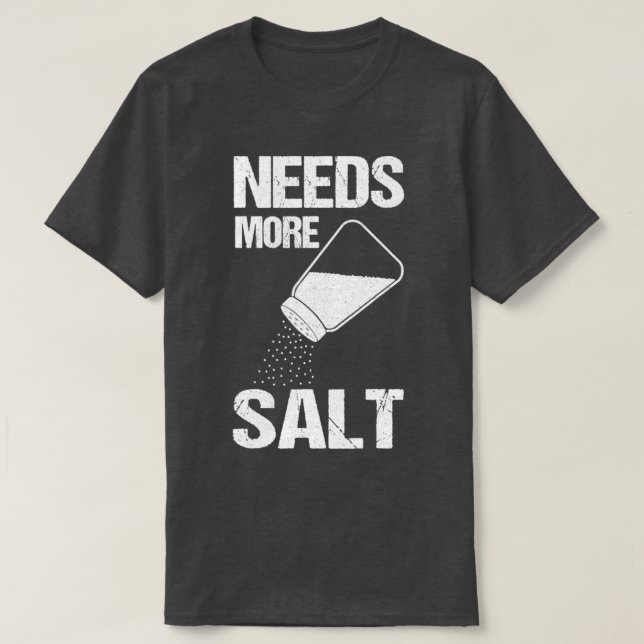 Salt Shaker Salt Älskare Cooking Chef T Shirt (Design framsida)