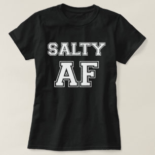 SALTIG AF T SHIRT