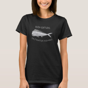 Saltwater Deep Sea Fishing Bahamas Mahi Mahi T Shirt