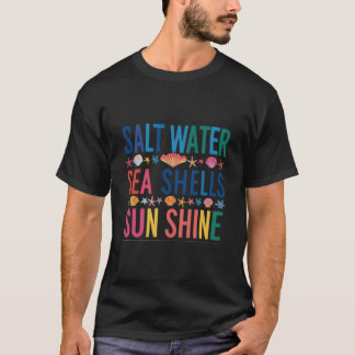Saltwater Seashells Sunshine Shirt | Vibes T Shirt