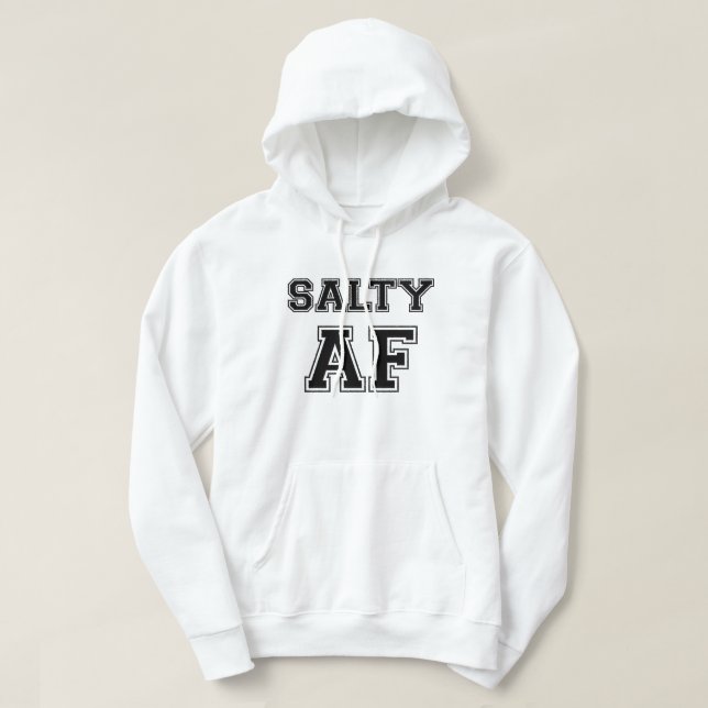 SALTY AF HOODIE (Design framsida)