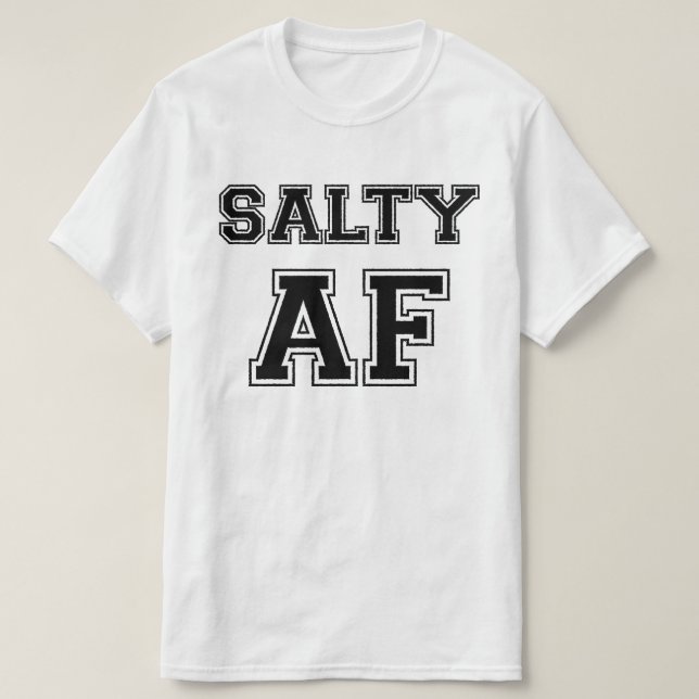 SALTY AF T SHIRT (Design framsida)