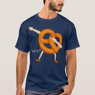 Salty Dabbing Soft Pretzel Funny Foodie Baker T Shirt