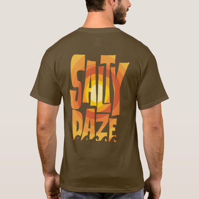 Salty Daze Sunny Daze Beach Vibes T Shirt (Baksida)