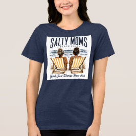 Salty moms beach club: tjejer vill bara ha sol t shirt