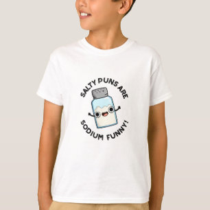 Salty Puns är natriumfunna kemiskt saltpun T Shirt