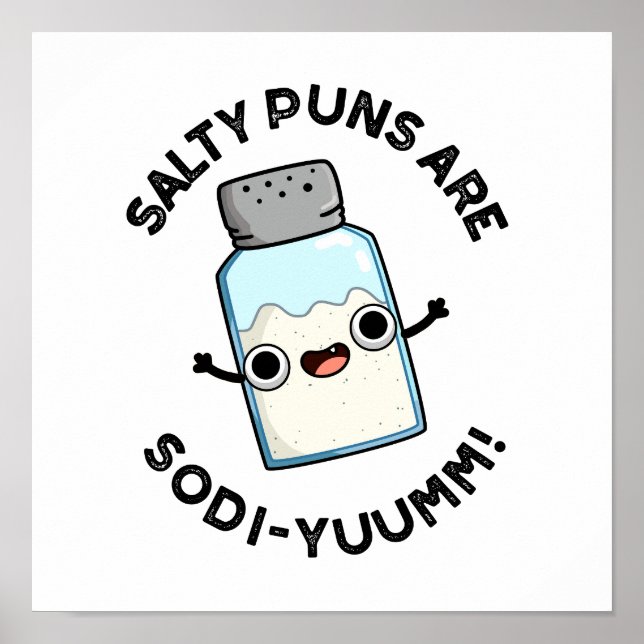 Salty Puns är Sodi-yummm Funny Natrium Pun Poster (Framsidan)