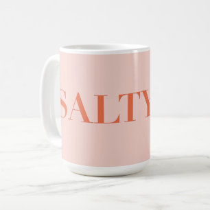 SALTY Sarcastic Typography Design in Orange Red Kaffemugg