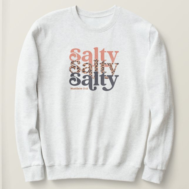 Salty Shirt, Bible Verse Shirt, Matthew 5:13 Faith T Shirt (Design framsida)
