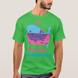 Salty Whale T Shirt