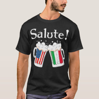 Salute Italy Cheers Toast Beer American Flagga T Shirt