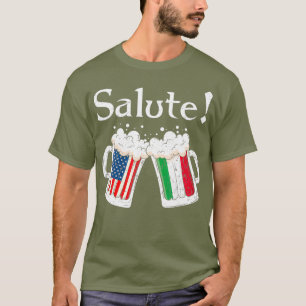 Salute Italy Cheers Toast Beer American Flagga T Shirt