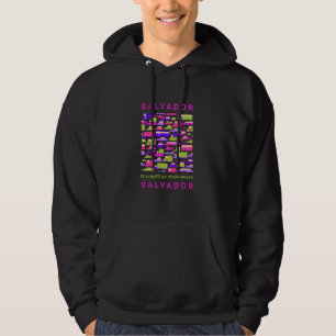 Salvador är en timmes resa från Salvador Memes Bra Hoodie