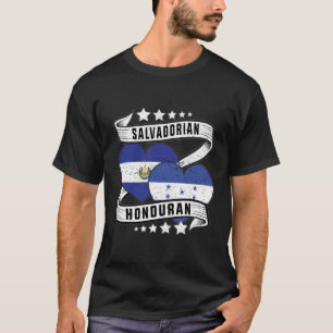 Salvador Honduran Flagga Honduras Y El Salvador T Shirt