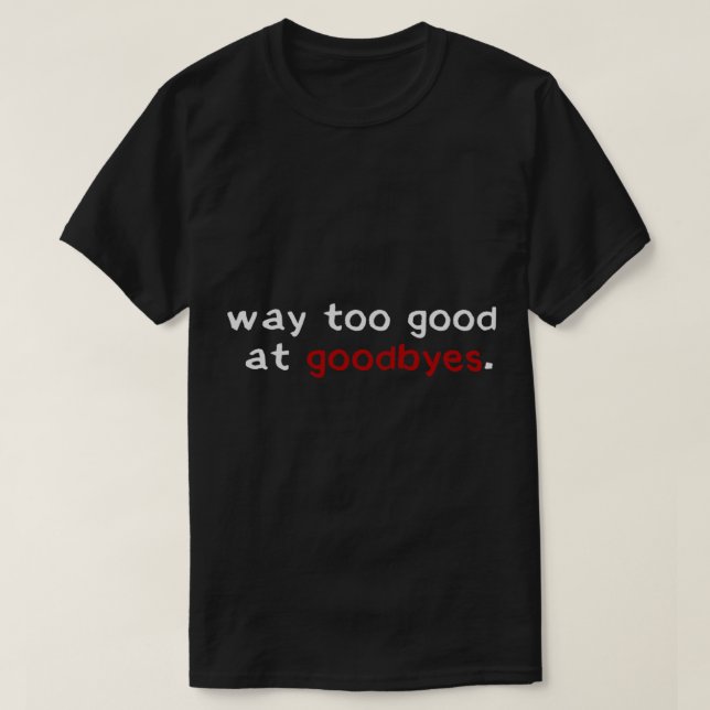 Sam Smith - för Bra på Goodbyes Classic T-Shirt (Design framsida)
