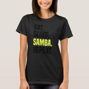 Samba Dance Dancing Music Practice Latin 1 T Shirt