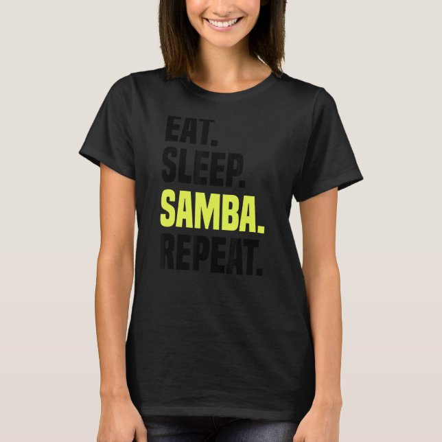 Samba Dance Dancing Music Practice Latin 1 T Shirt (Framsida)